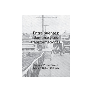 Entre puentes: Santurce y sus transformaciones
