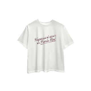 Hagamos el Amor en Puerto Rico T-Shirt