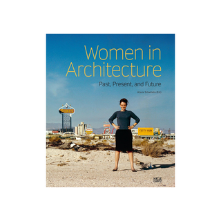 Women in Architecture: From History to Future