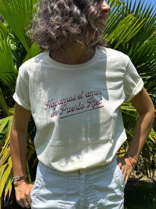 Hagamos el Amor en Puerto Rico T-Shirt