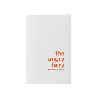 The Angry Fairy Illustrated Book