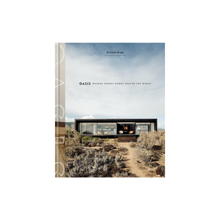 Oasis: Modern Desert Homes Around the World
