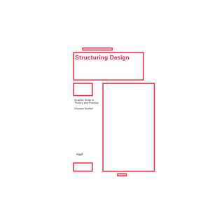 Structuring Design: Graphic Grids in Theory and Practice